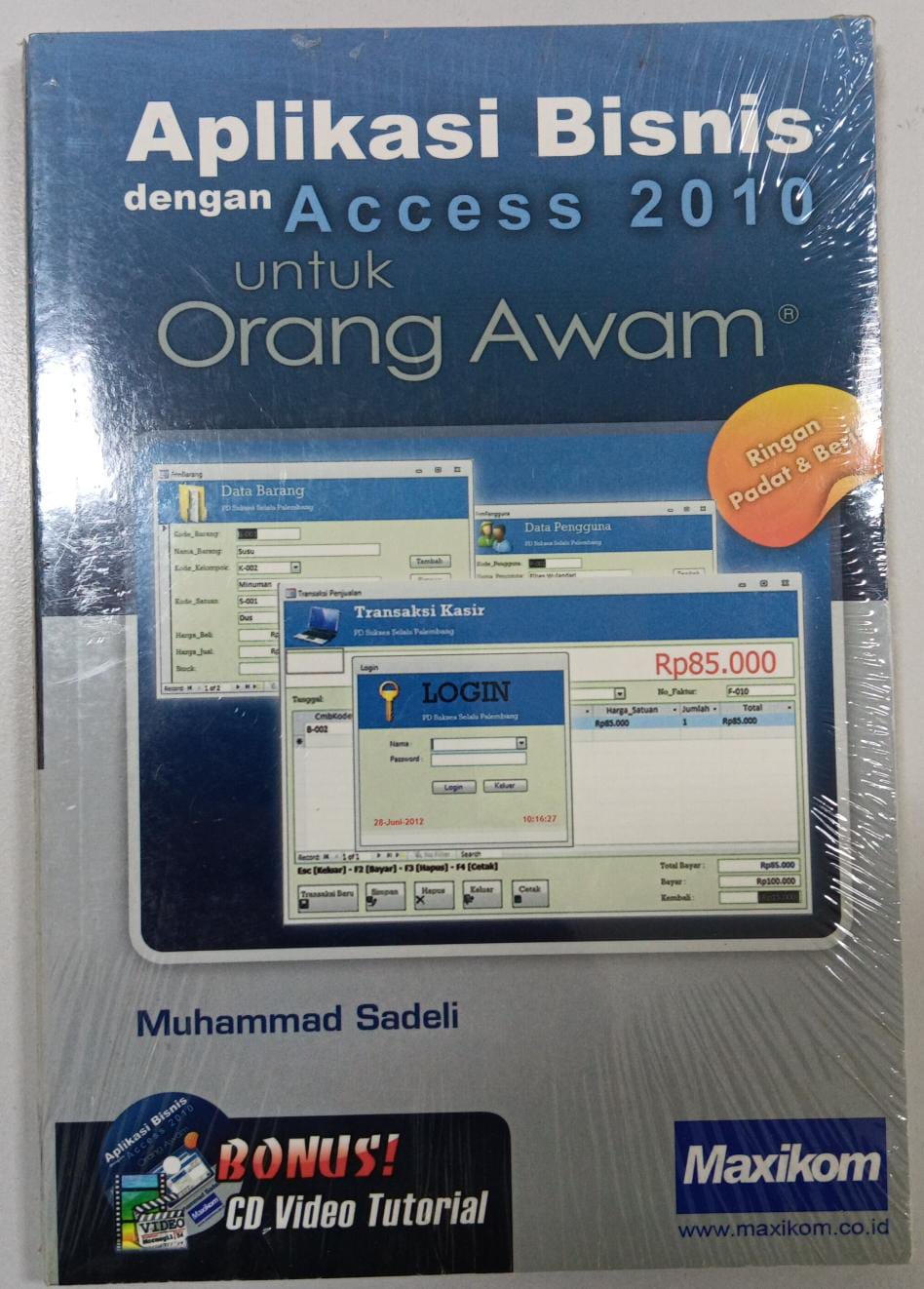 Aplikasi Bisnis dengan Access 2010 untuk Orang Awam