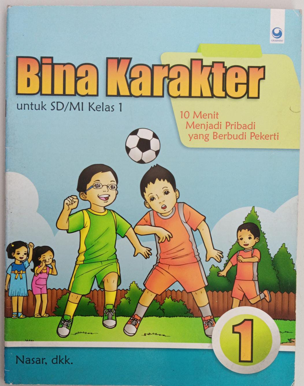 Bina Karakter ; untuk SD / MI Kelas 1