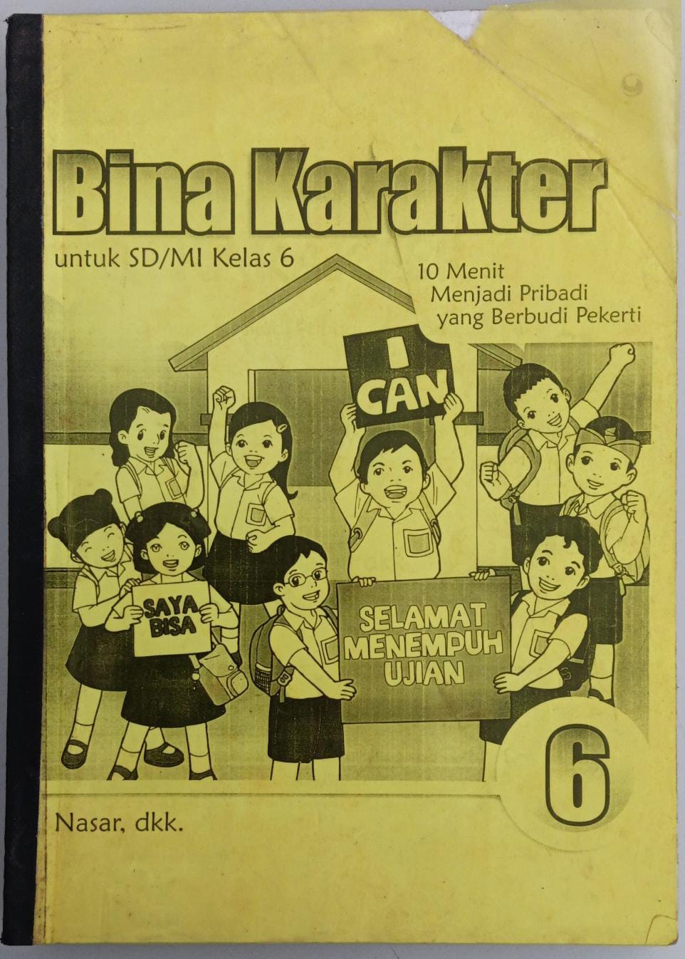 Bina Karakter ; untuk SD / MI Kelas 6