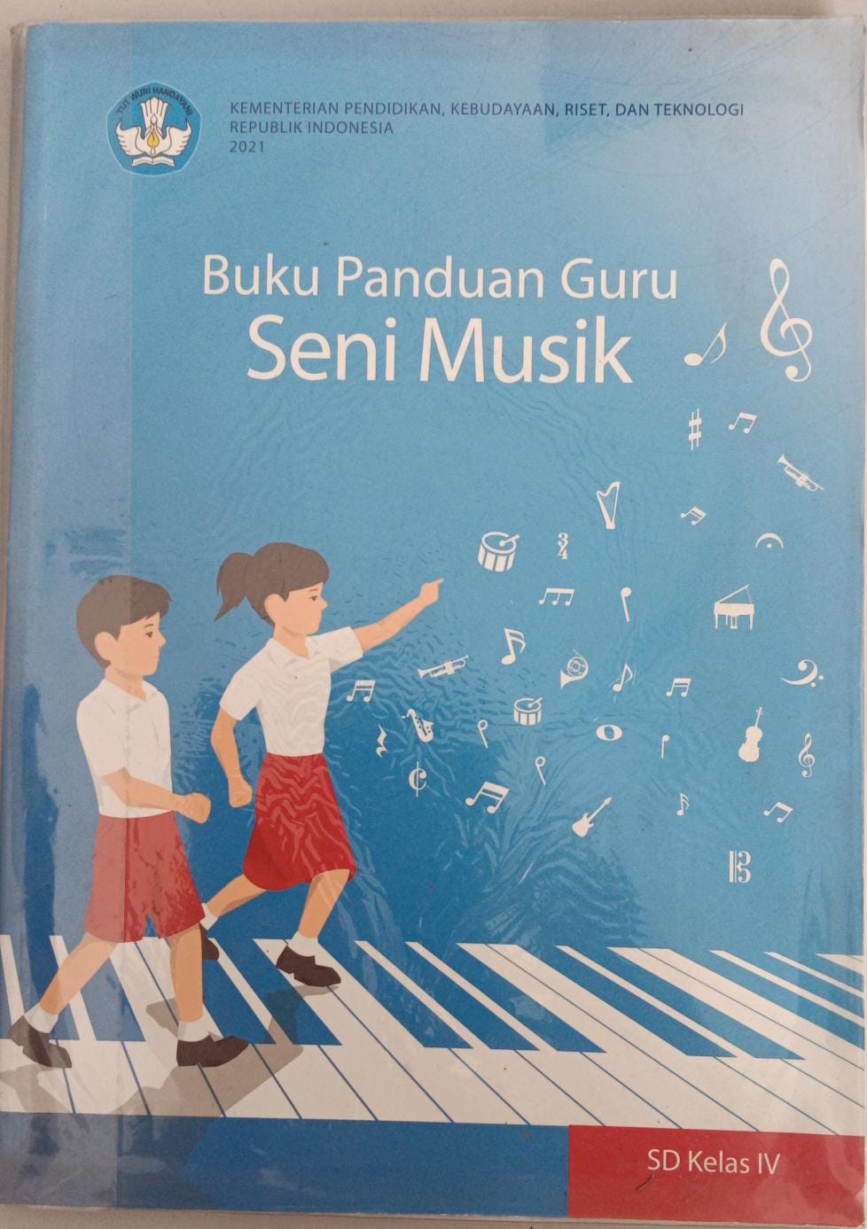 Buku Panduan Guru kelas IV ; Seni Musik 2021