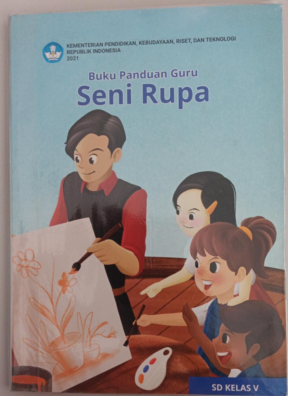 Buku Panduan Guru Kelas V ; Seni Rupa