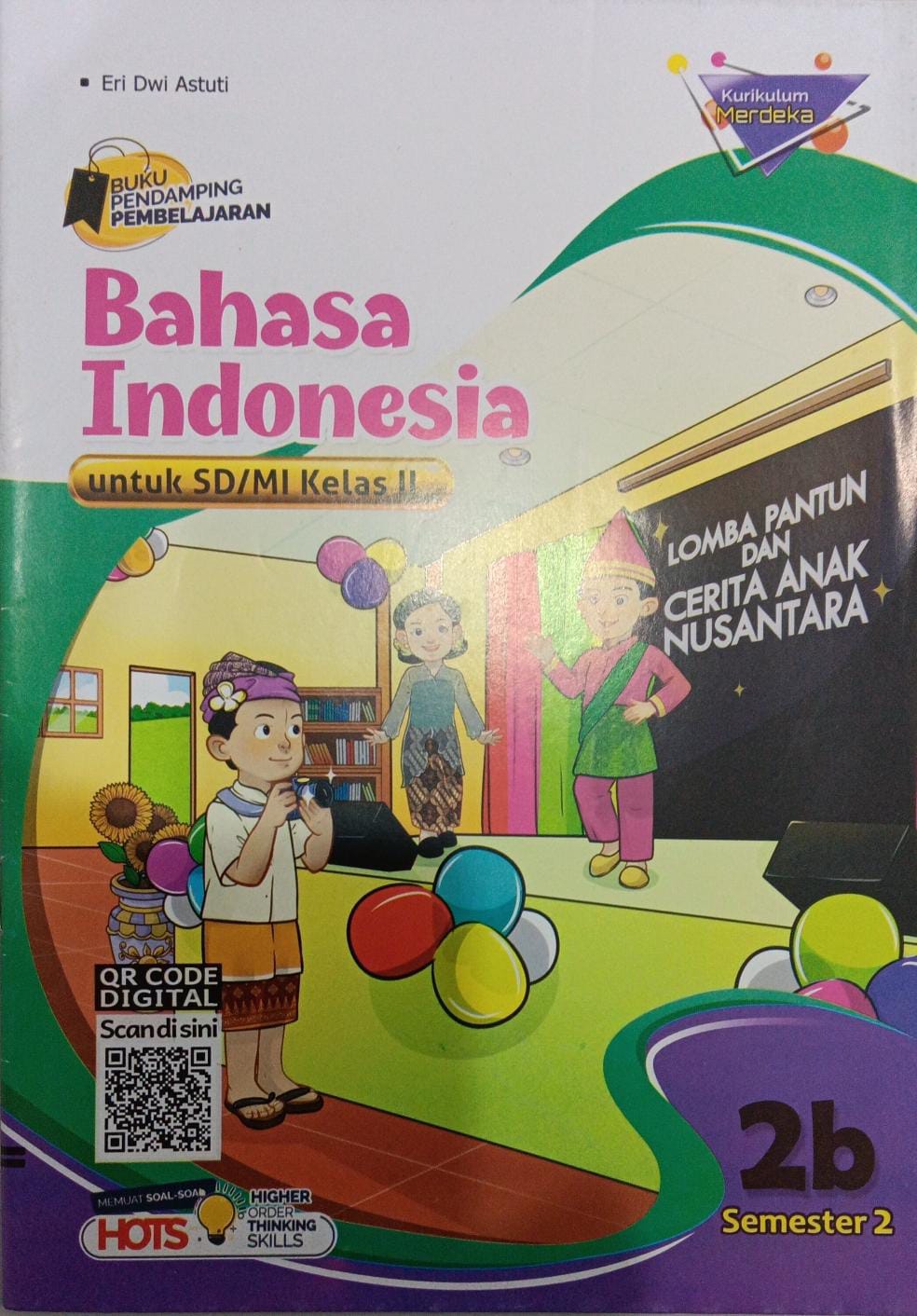 Buku Pendamping Pembelajaran ; Bahasa Indonesia ; untuk SD/MI kelas II ; 2b