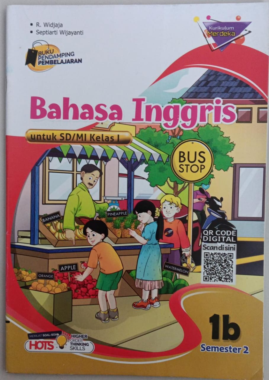 Buku Pendamping Pembelajaran ; Bahasa Inggris ; untuk SD/MI kelas I ; 1b
