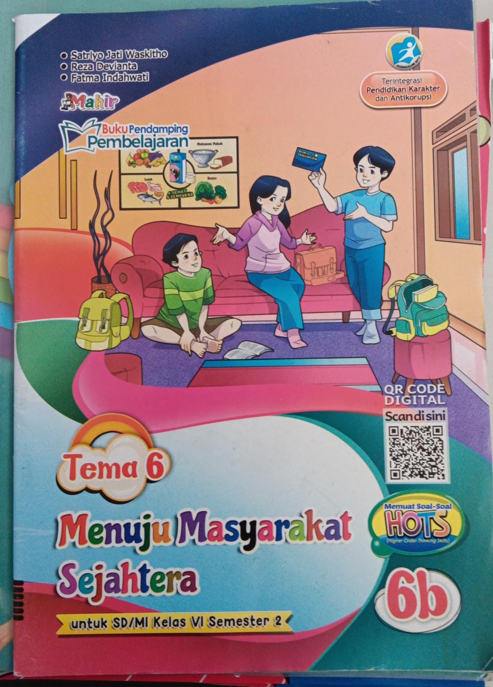 Buku Pendamping Pembelajaran ; Tema 6 ; Menuju Masyrakat Sejahtera ; 6b