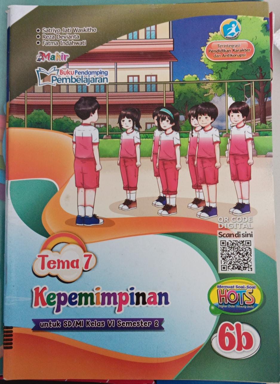 Buku Pendamping Pembelajaran ; Tema 7 ; Kepemimpinan 6b