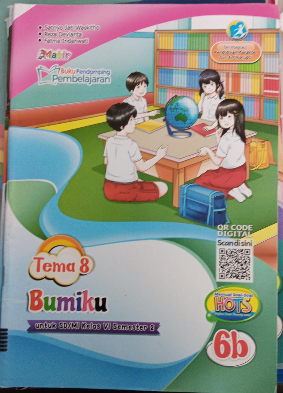 Buku Pendamping Pembelajaran ; Tema 8 ; Bumiku 6b
