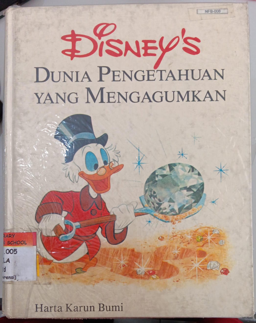 Disney Dunia Pengetahuan yang Mengagumkan ; Harta Karun Bumi