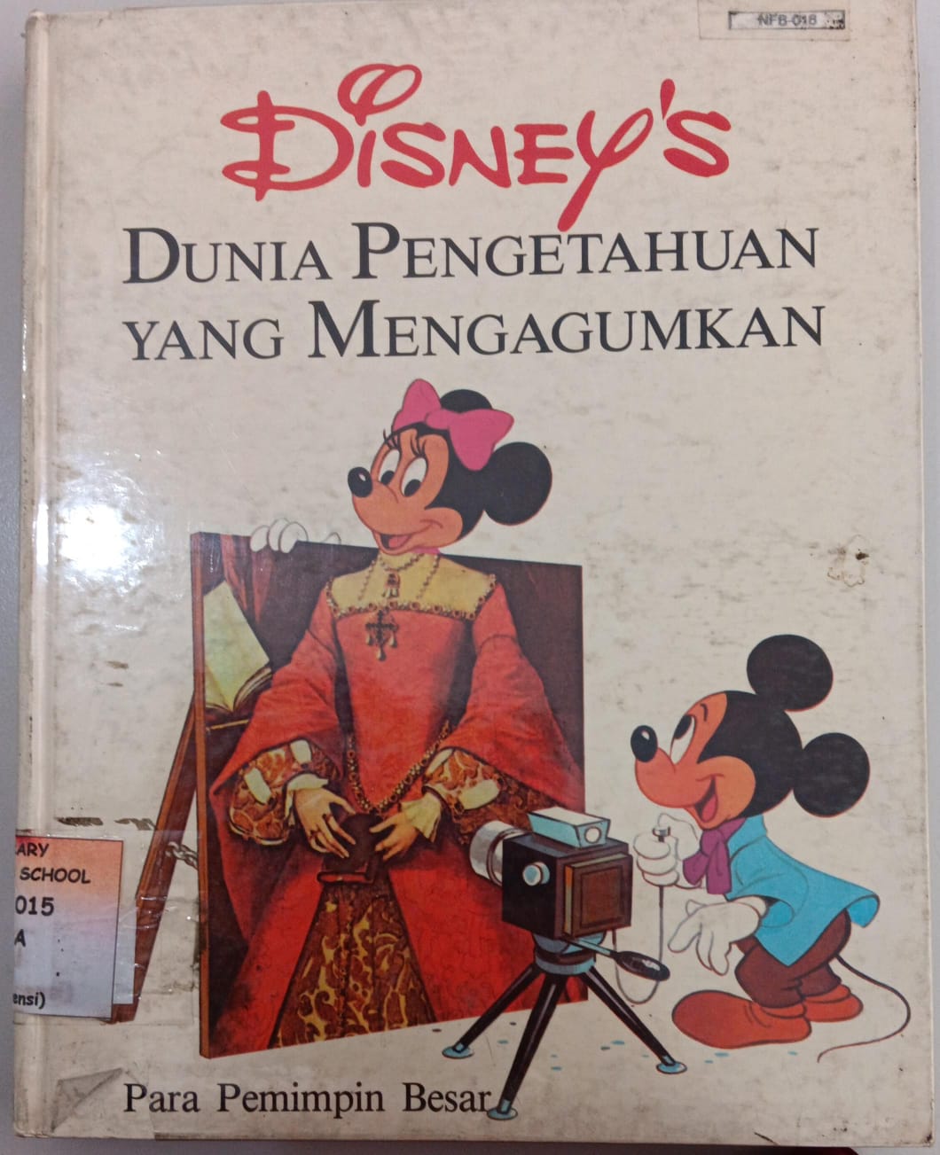 Disney Dunia Pengetahuan yang Mengagumkan ; Para Pemimpin Besar