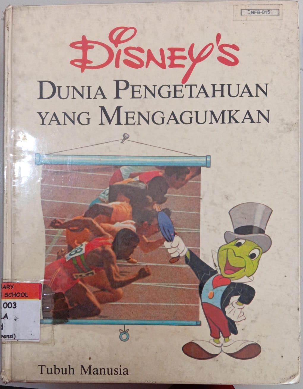 Disney Dunia Pengetahuan yang Mengagumkan ; Tubuh Manusia