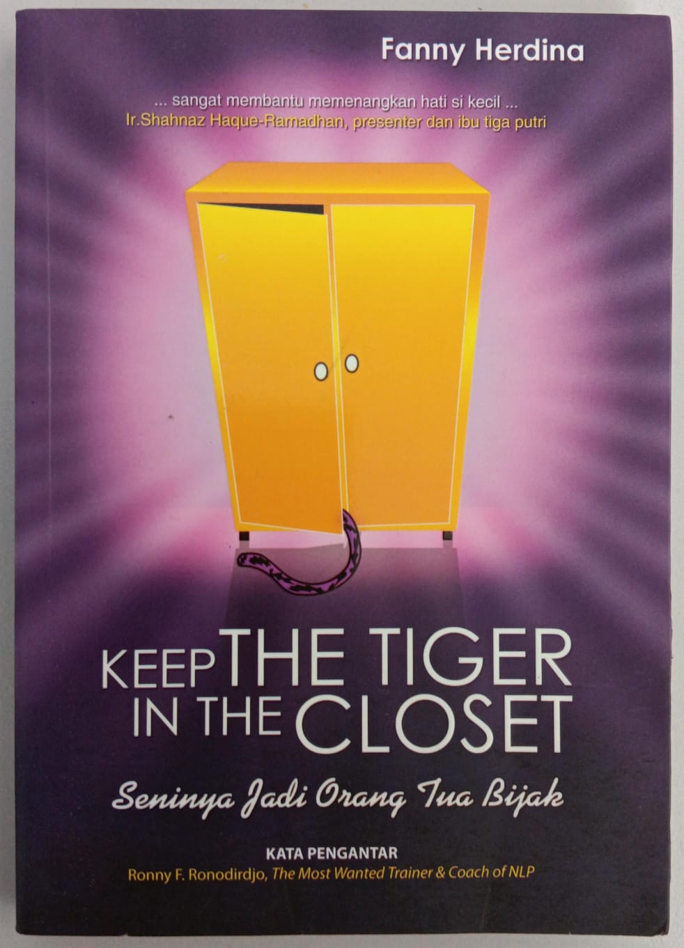 Keep The Tiger in the Closet ; Seninya Jadi Orang Tua Bijak