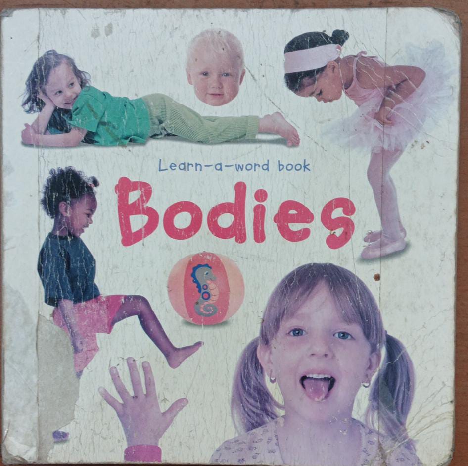 Learn-a-word book ; Bodies