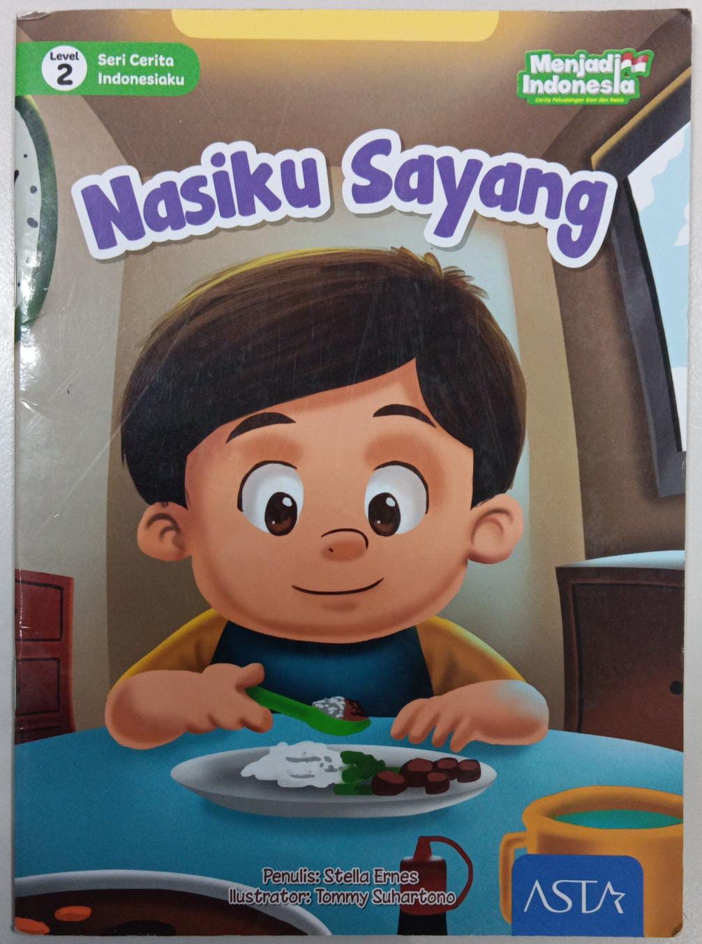 Level 2 ; Seri Cerita Indonesiaku ; Nasiku Sayang