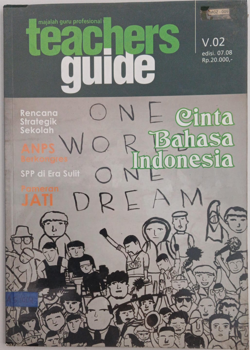 Majalah guru profesional ; Teachers guide ; V.02 edisi 7 - 2008