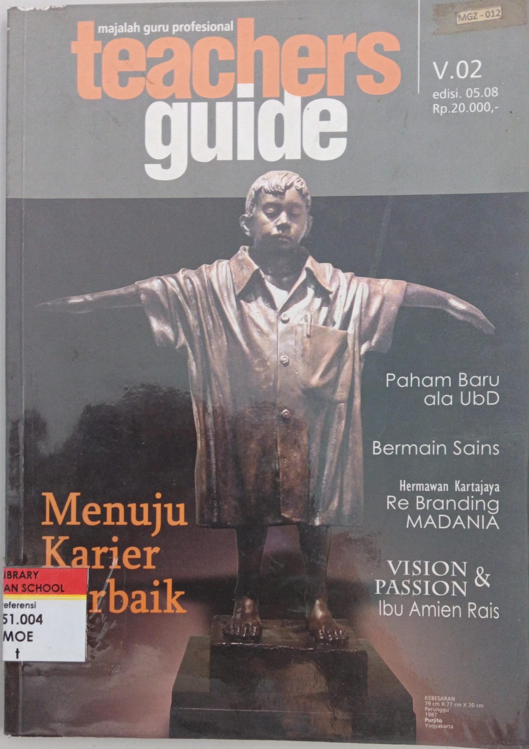 Majalah guru profesional ; Teachers guide ; V.02 edisi 05 - 2008