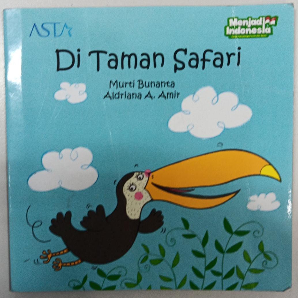 Menjadi Indonesia ; Di Taman Safari