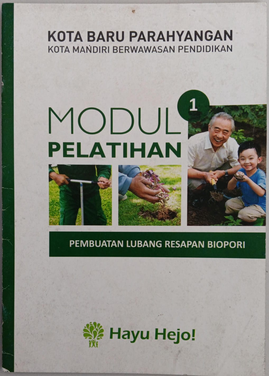 Modul Pelatihan 1 ; Membuat Lubang Resapan Biopori