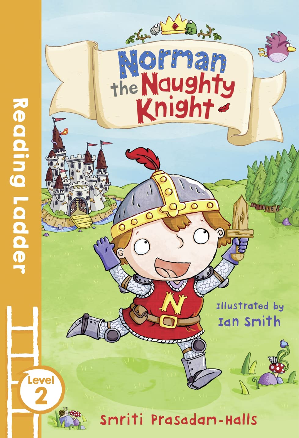Level 2 ; Reading Ladder ; Norman the Naughty Knight