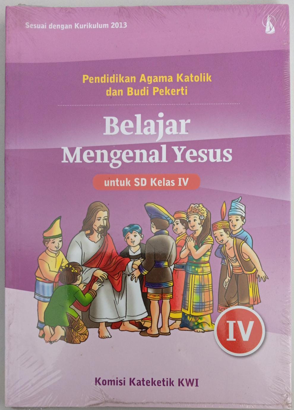 Pendidikan Agama Katolik dan Budi Pekerti IV ; Belajar MEngenal Yesus ; untuk SD kelas IV