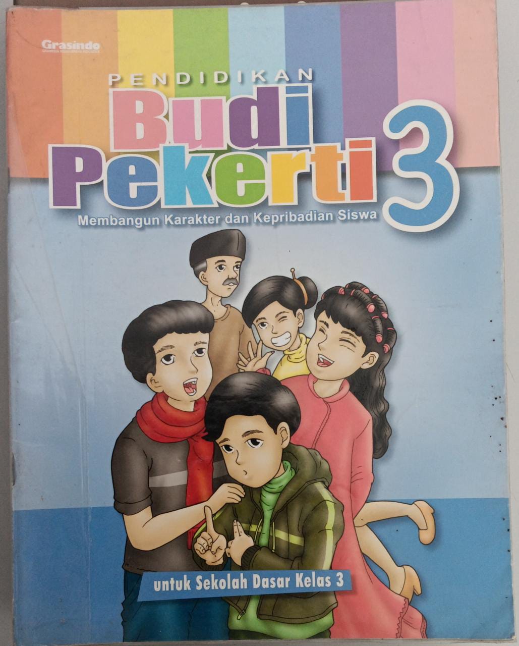 Pendidikan Budi Pekerti 3 ; Membangun Karakter dan Kepribadian Siswa