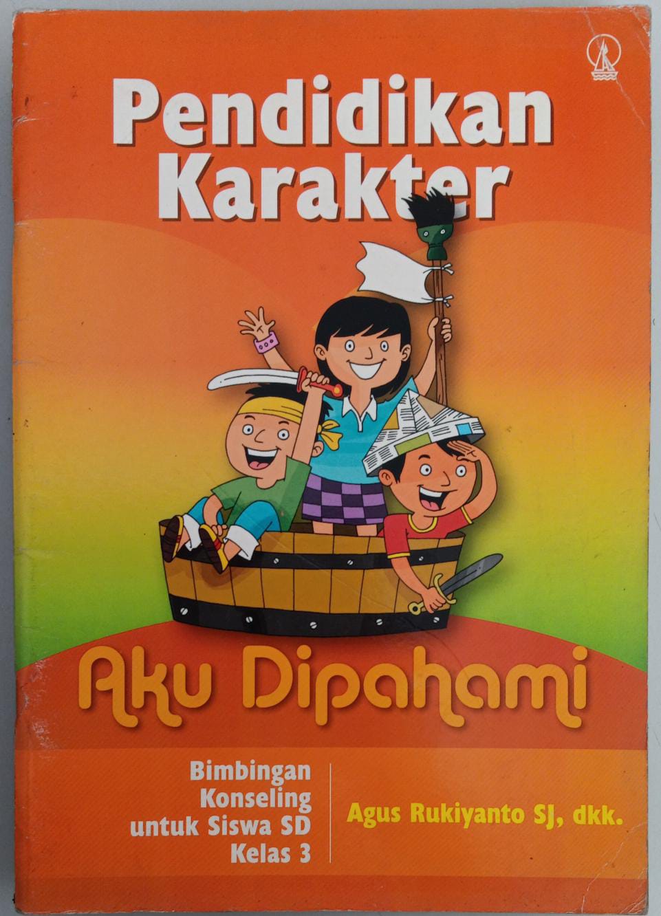 Pendidikan Karakter ; Bimbingan Konseling SD Kelas 3 ; Aku dipahami