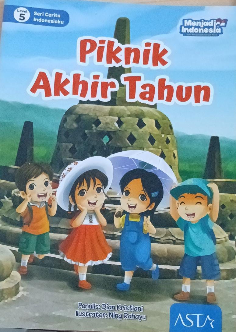Level 5 ; Seri Cerita Indonesiaku ; Piknik Akhir Tahun