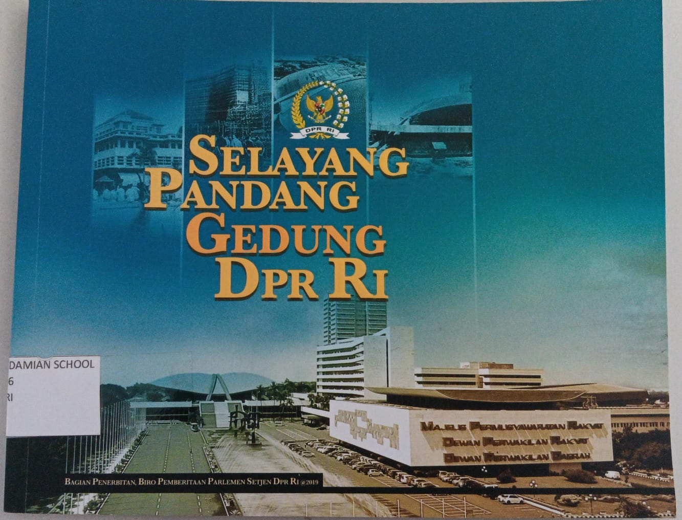 Selayang Pandang Gedung DPR RI
