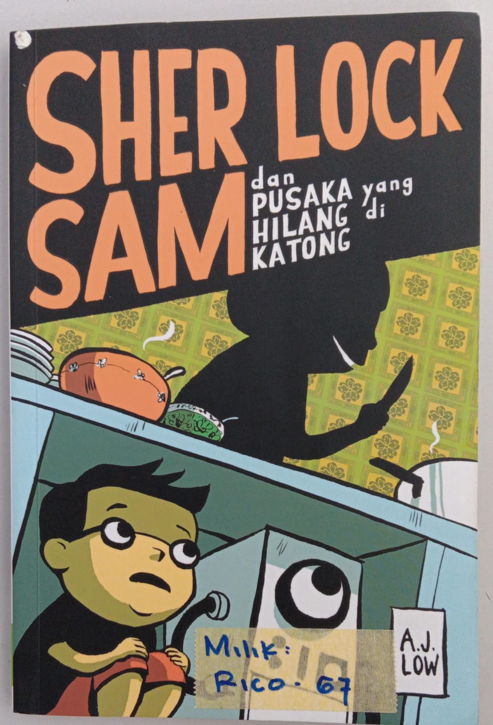 Sher Lock Sam ; dan PUSAKA yang HILANG di KATONG