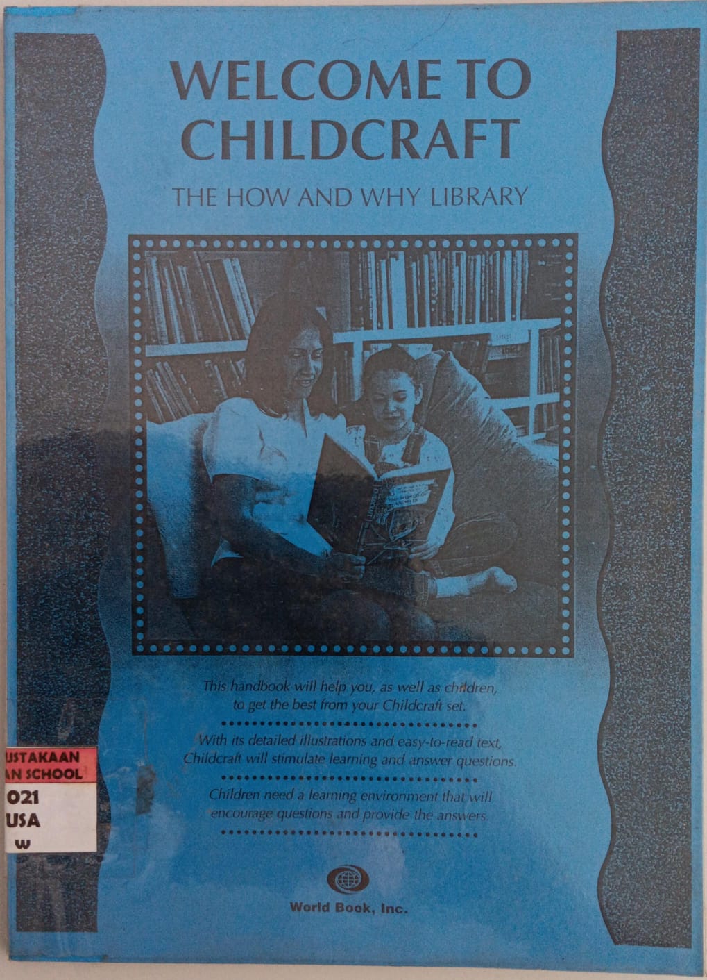 Welcome To Chilcraft ; The How And Why Library