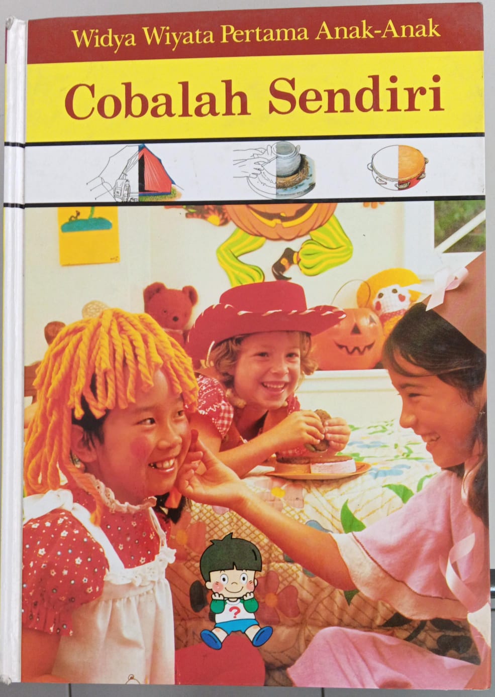 Widya Wiyata Pertama Anak-anak ; Cobalah Sendiri