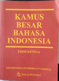 Kamus Besar Bahasa Indonesia